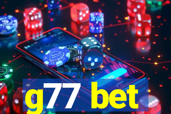 g77 bet